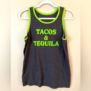 Tacos and Tequila tank top
